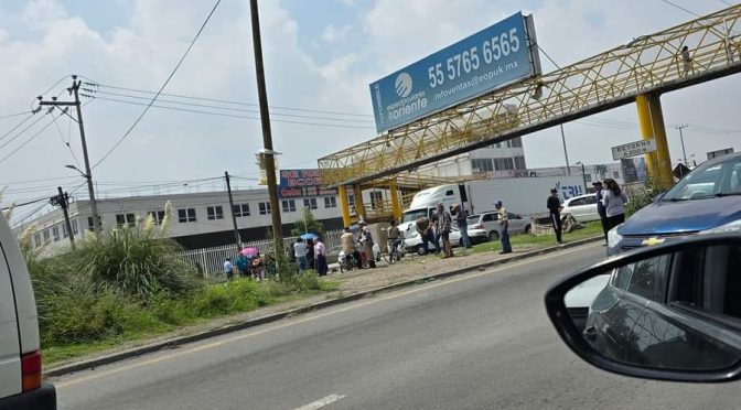 Estado de México – Cierran la carretera federal Lechería-Texcoco por falta de agua en Ecatepec (Portal)