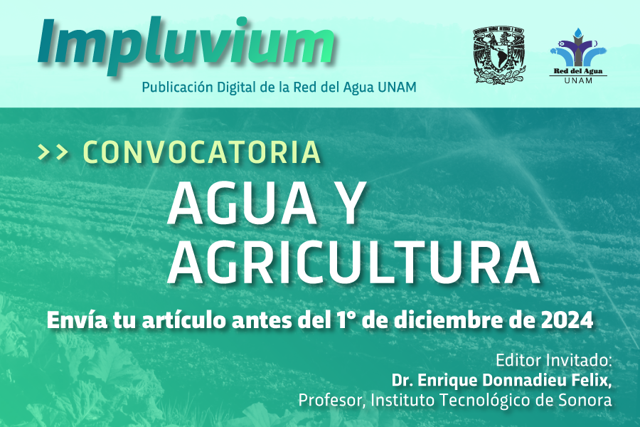 Convocatoria – Impluvium – Agua y agricultura (Red del Agua UNAM)