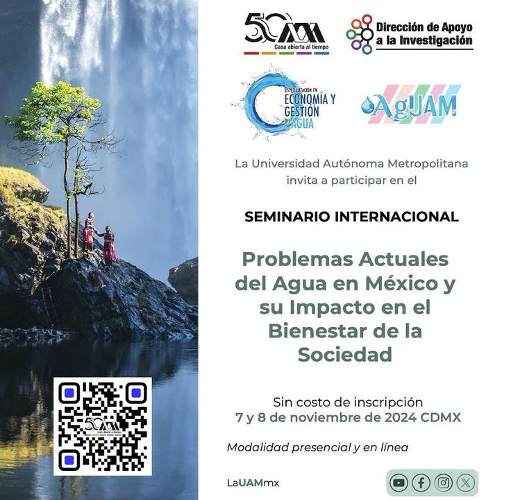 Seminario: Problemas actuales del agua en México y su impacto en el bienestar de la sociedad (Universidad Autónoma Metropolitana)