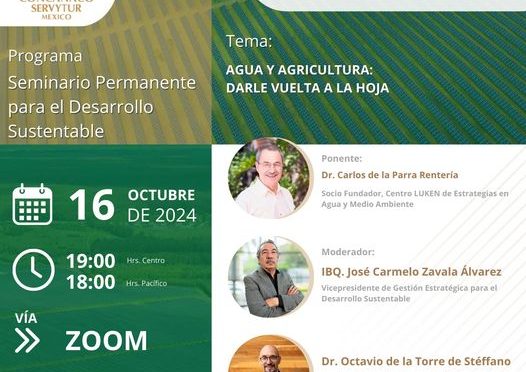 Seminario en Línea “AGUA Y AGRICULTURA: DARLE VUELTA A LA HOJA” (CIGAMX)