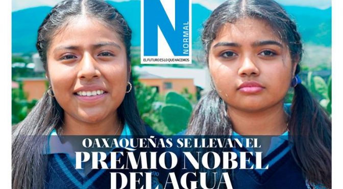 Oaxaca – Jóvenes de Oaxaca ganan el “Nobel del Agua”: crearon un filtro para agua usada en textiles (El Sol de México)