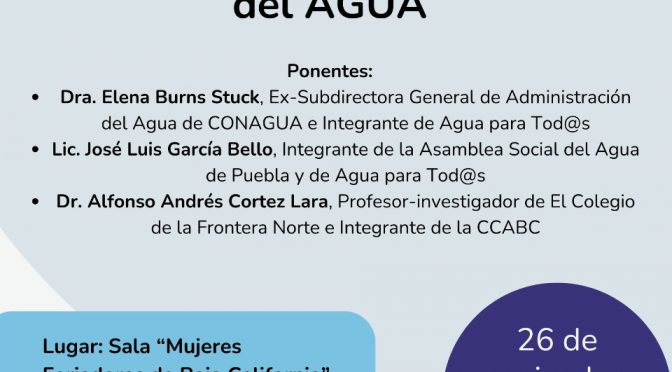 Foro y conversatorio público: “La importancia de las Contralorías Ciudadanas Autónomas del Agua y de la gestión democrática y sustentable del AGUA”