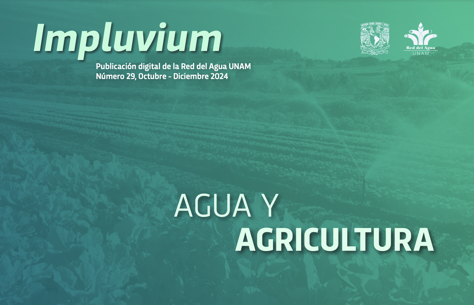 Impluvium – Agua y Agricultura (Red del Agua UNAM)