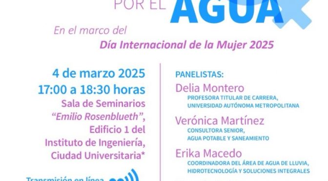 Mujeres por el Agua – 5ª Edición (Redl del Agua UNAM)