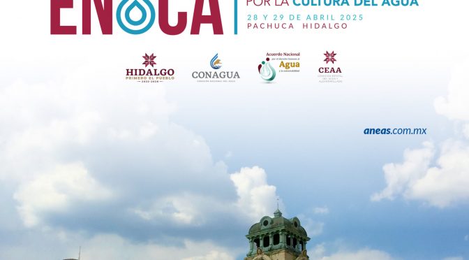 Encuentro Nacional por la Cultura del Agua 2025 (ANEAS)