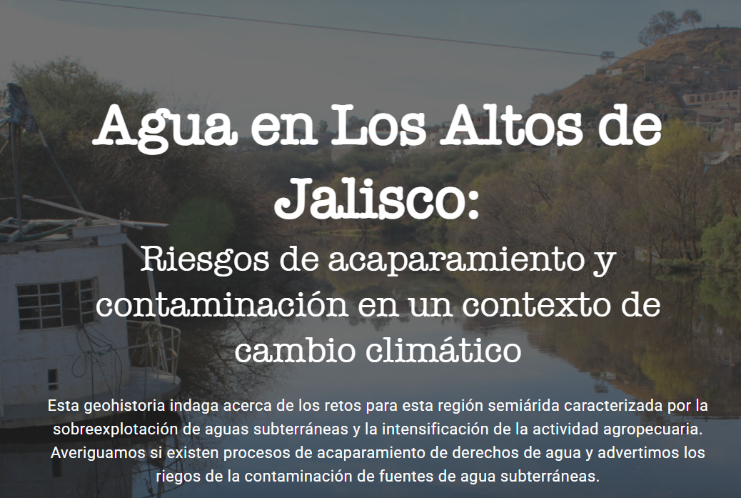 Agua en Los Altos de Jalisco: Riesgos de acaparamiento y contaminación en un contexto de cambio climático (CICESAS)