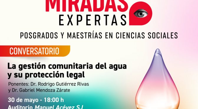 Conversatorio sobre gestión comunitaria del agua y su defensa legal (IBERO Puebla)