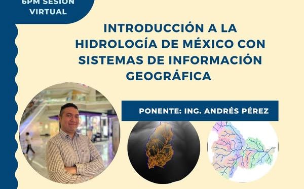 Introducción a la hidrología de México con sistemas de información geográfica (YWP México)