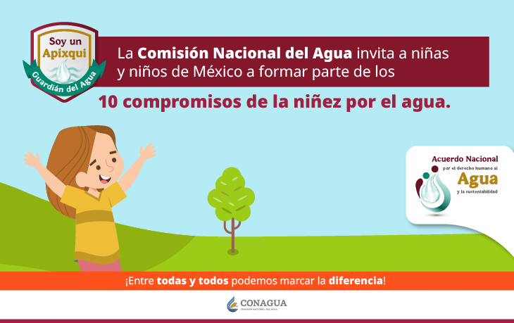 Ciudad de México – 10 compromisos de la niñez por el agua (Comisión Nacional del Agua)