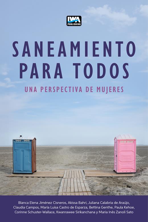 Saneamiento Para Todos: Una perspectiva de mujeres (IWA)