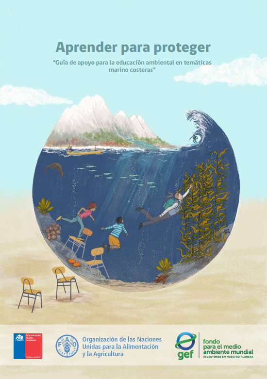 Aprender para proteger “Guía de apoyo para la educación ambiental en temáticas marino costeras” (MMA)