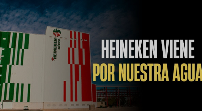 Oaxaca – Pronunciamiento contra la construcción de la cervecera Heineken en Kanasín, Yucatán (Foro Oaxaqueño Del Agua)