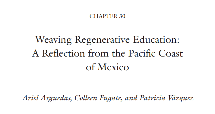 Weaving Regenerative Education: A Reflection from the Pacific Coast of Mexico (Research Gate)