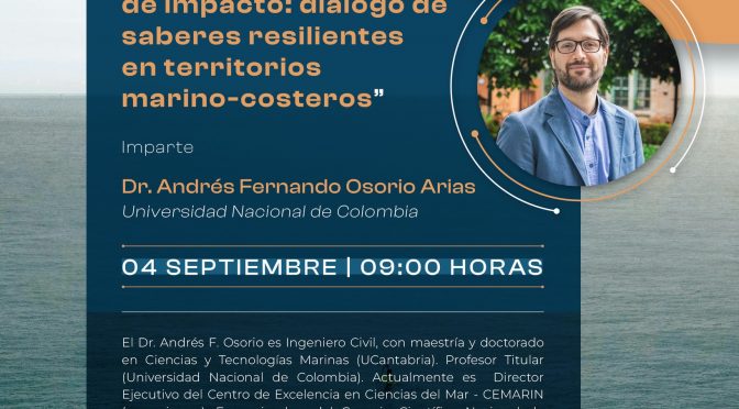 Conferencia magistral “Laboratorios azules de impacto diálogo de saberes resilientes en territorios marino-costeros. (LANRESC)