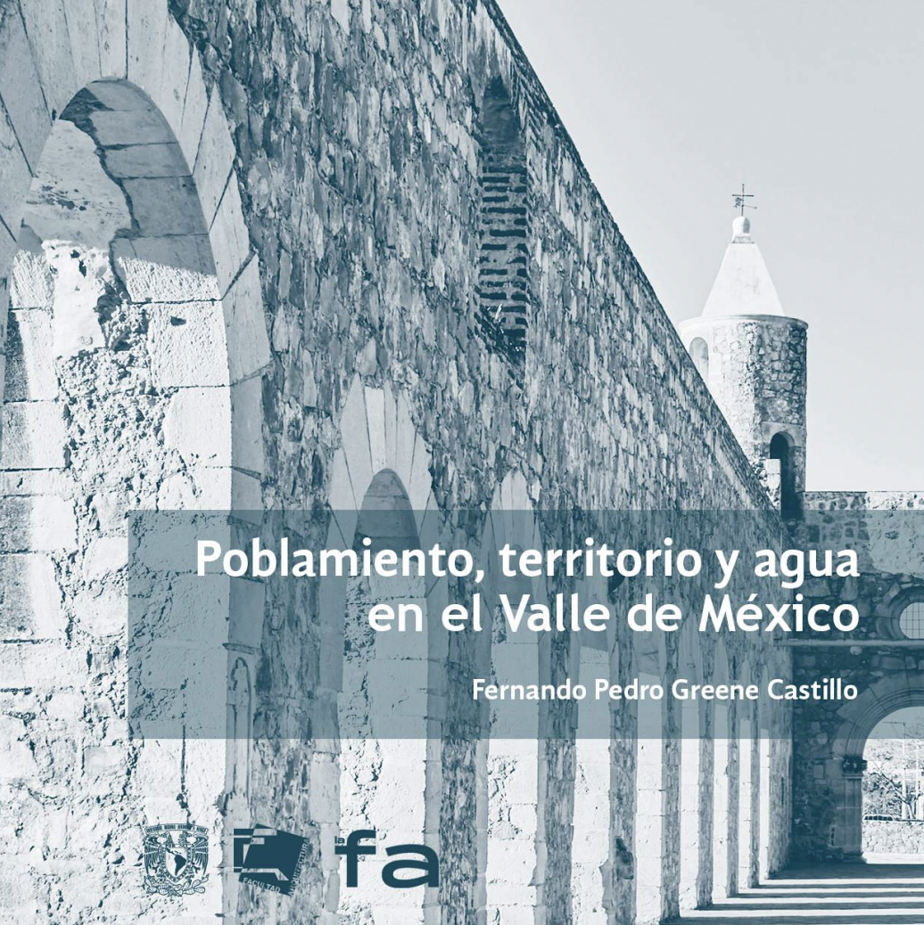 Poblamiento, territorio y agua en el Valle de México. (UNAM)