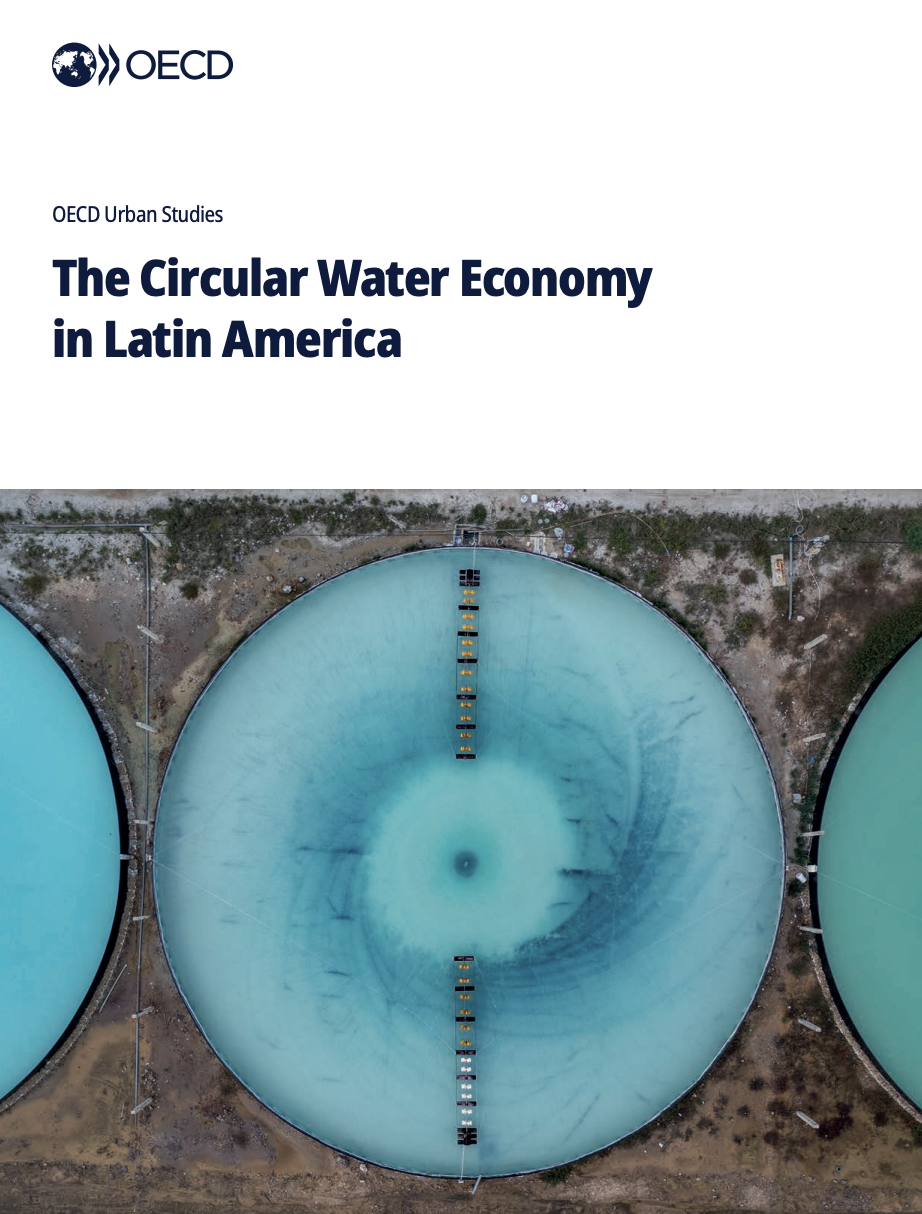 The Circular Water Economy in Latin America. (OECD)