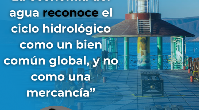 Internacional – Economía del bien común y economía del agua (Líder Informativ91.9)