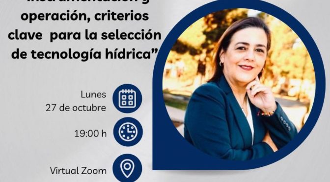 Conferencia – Instrumentación y operación, criterios clave para la tecnología hídrica (AMH Querétaro)