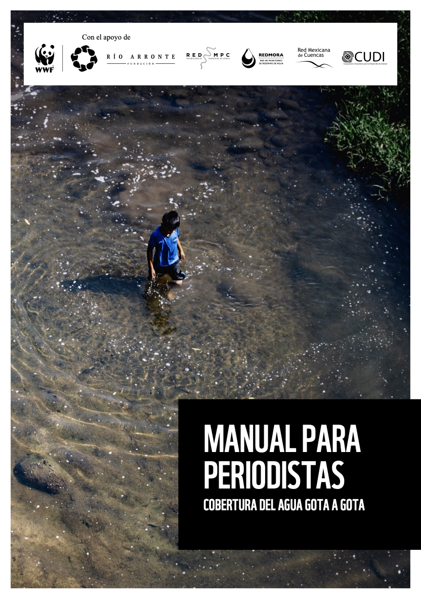Manual para periodistas: cobertura de agua gota a gota (Agua para el ambiente)