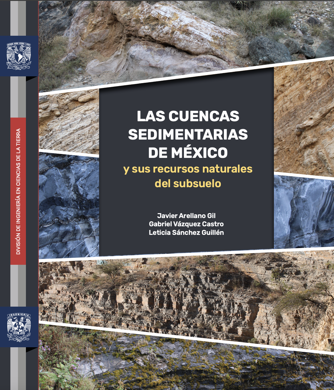 Las cuencas sedimentarias de México y sus recursos naturales del subsuelo. (UNAM)