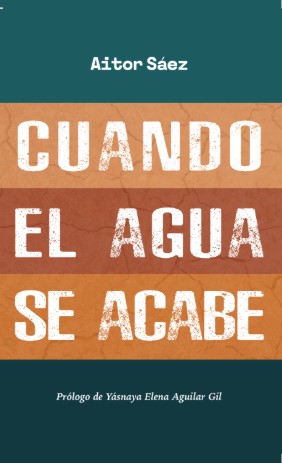 Cuando el agua se acabe (Fundación Heinrich Böll)