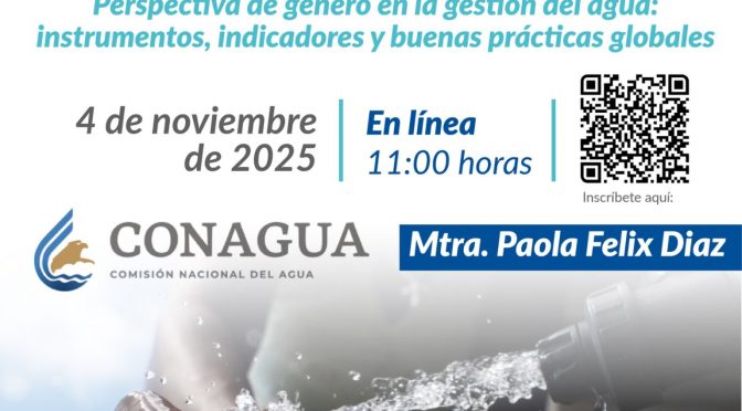 Webinar: Perspectiva de género en la gestión del agua: instrumentos, indicadores y buenas prácticas globales. (aneas)