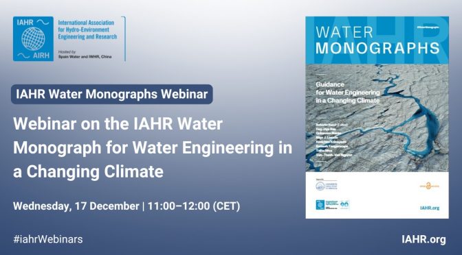 Webinar – Water Monographs Guidance for Water Engineering in a Changing Climate (ONU-Agua)