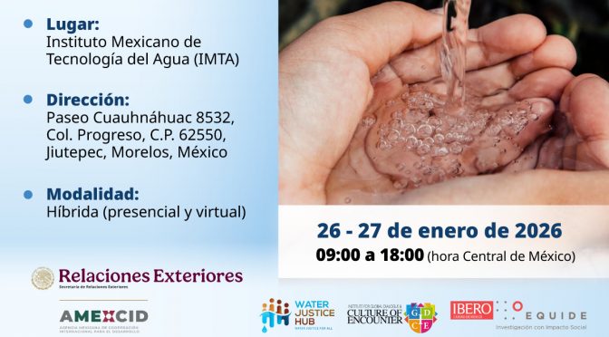 2 Día Internacional de Justicia Hídrica (Cátedra UNESCO IMTA)