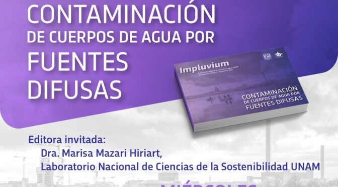Presentación Número 33: Contaminación de Cuerpos de Agua por Fuentes Difusas (Red del Agua UNAM)