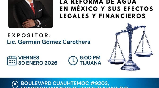 Plática: La reforma de agua en México y sus efectos legales y financieros (Asociación Mexicana de Hidráulica A.C.)