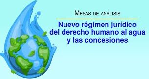 Video – Mesas de análisis: Ley General de Aguas y Ley de Aguas Nacionales (Instituto de Investigaciones Jurídicas, UNAM)