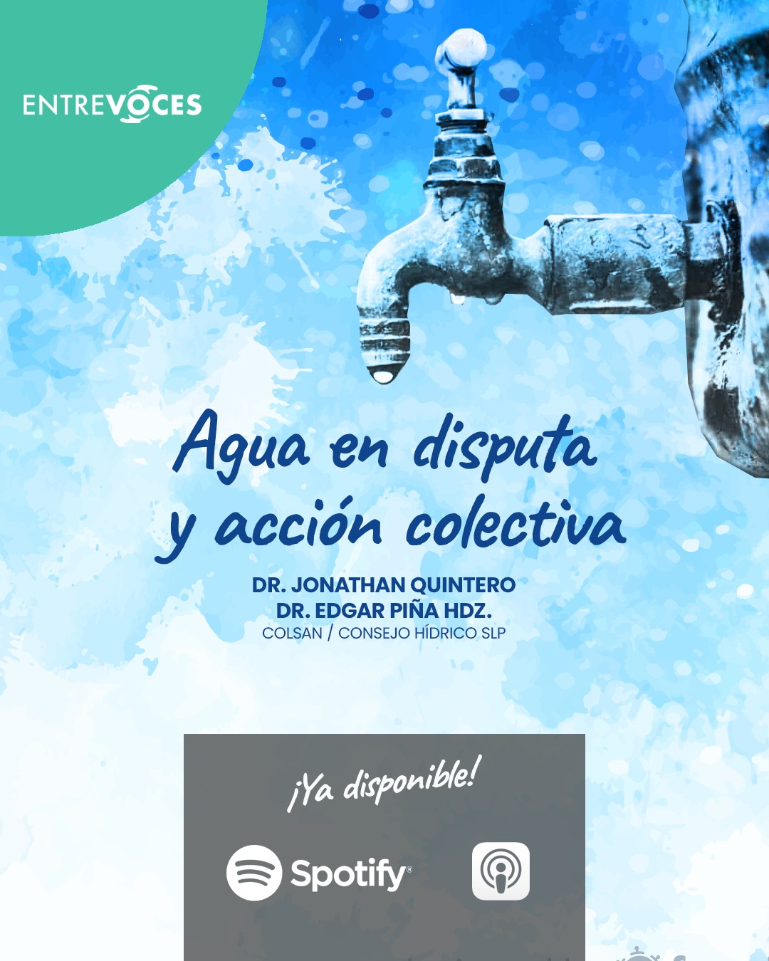 Podcast- Agua en disputa y acción colectiva (El Colegio de San Luís)