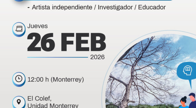 Conferencia Mujeres del Agua (El Colegio de la Frontera Norte Monterrey)