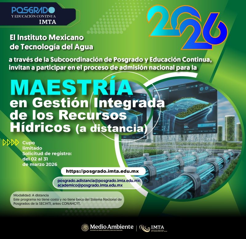 Convocatoria-Maestría en Gestión Integrada de los Recursos Hídricos (IMTA)