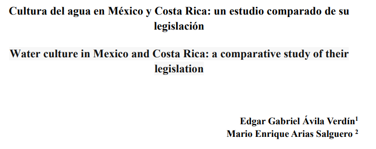 Cultura del agua en México y Costa Rica: un estudio comparado de su legislación (Universidad de Costa Rica)