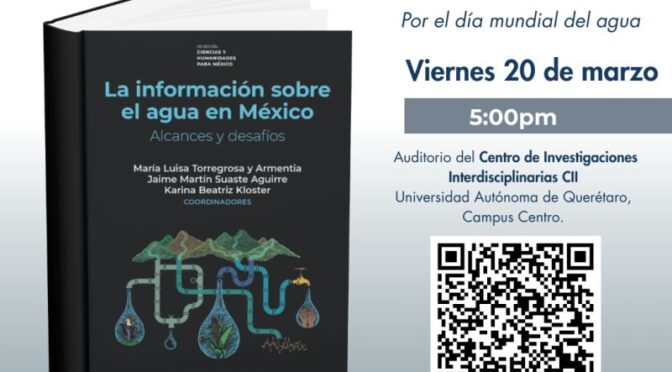 Por el Día Mundial del Agua (Ciencia y Tecnología del Gobierno de México)