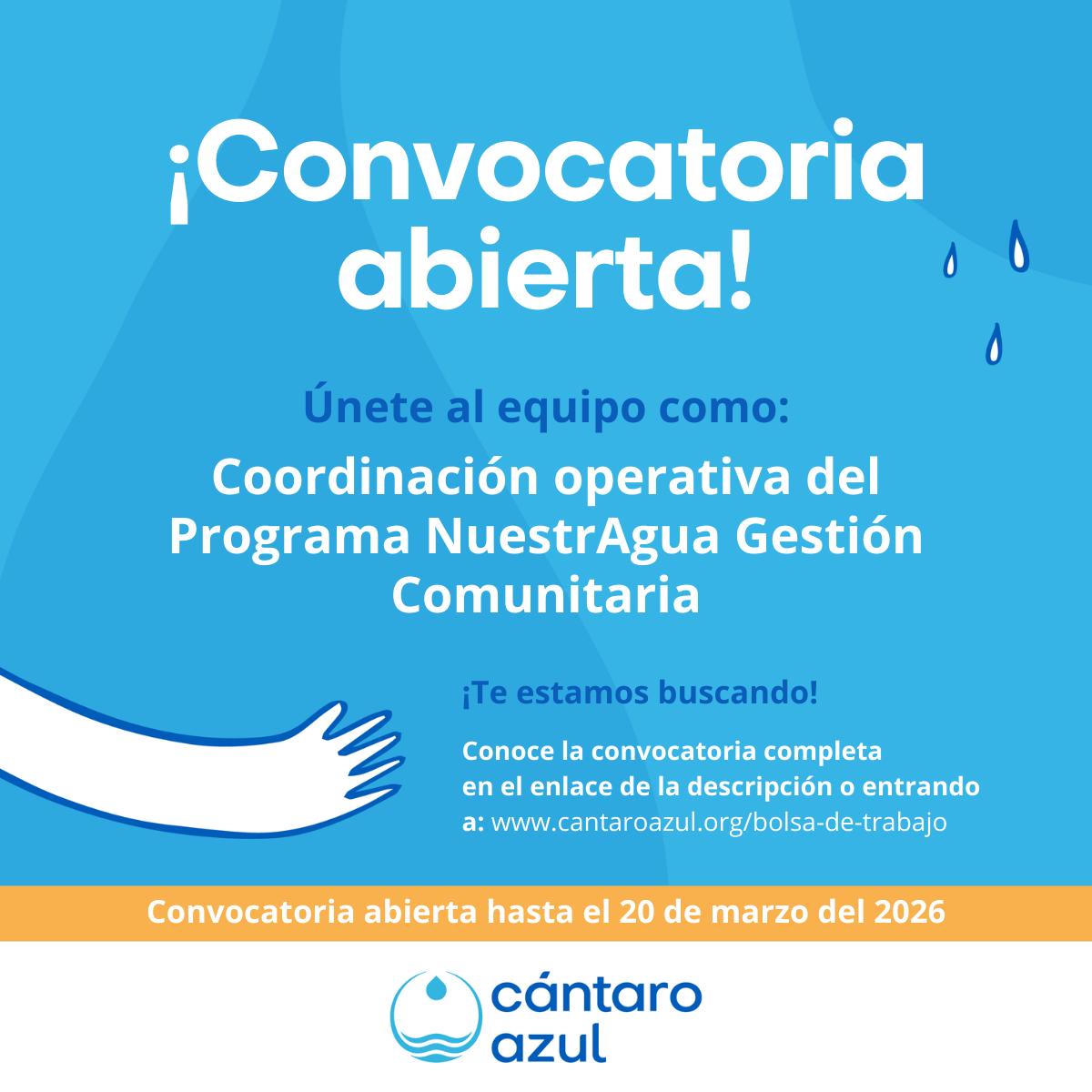 Vacante-Coordinación operativa del Programa NuestrAgua Gestión Comunitaria  (Cántaro Azul)(