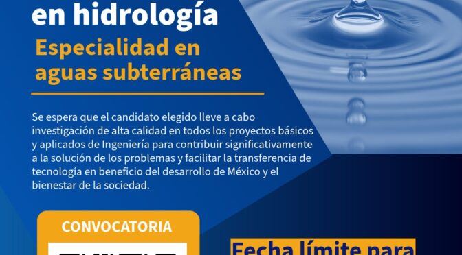 Vacante- Plaza de Investigador en Hidrología (Instituto de Ingeniería UNAM)