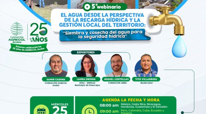 El agua desde la perspectiva de la recarga hídrica y la gestión local del territorio (Fundación AGRECOL)