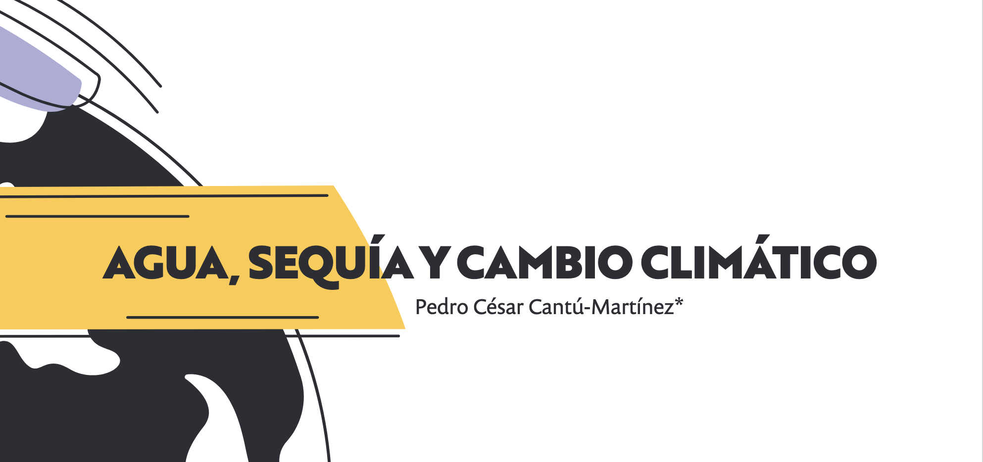 Agua, sequía y cambio climático (Ciencia UANL)