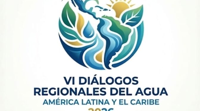 VI Diálogos Regionales del Agua América Latina y el Caribe 2026 (CEPAL e INDRHI)