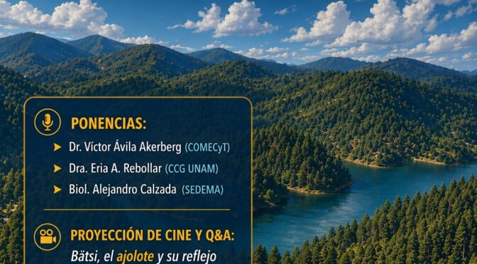 Miradas hacia la conservación e importancia del ajolote y la biodiversidad del Bosque de Agua (Facultad de Ciencias, UNAM)