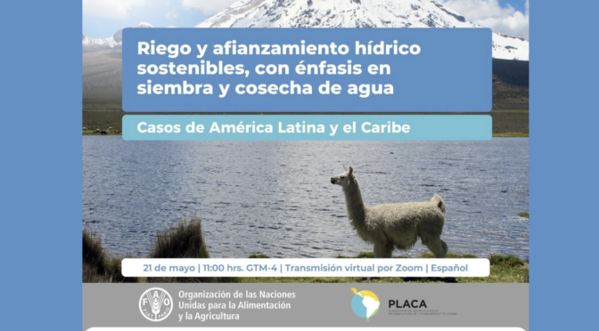 Webinar: Riego y afianzamiento hídrico sostenibles, con énfasis en siembra y cosecha de agua (Ministerio de Desarrollo Agrario y Riego del Perú)