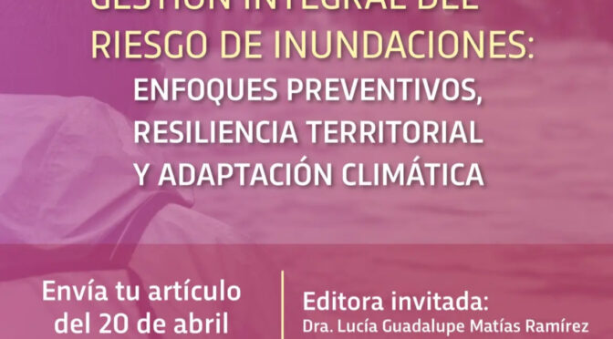 Convocatoria: Gestión integral del riesgo de Inundaciones