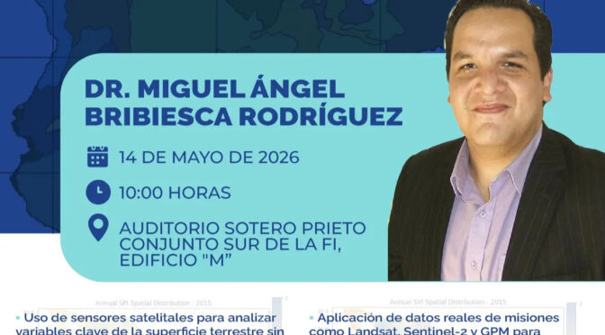 Conferencia:  Desde el satélite a la cuenca: análisis del agua con percepción remota (UNAM)