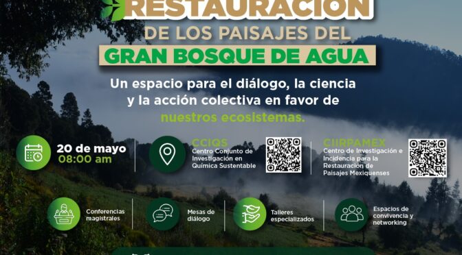Seminario por la Restauración de los Paisajes del Gran Bosque de Agua (Gobierno del Estado de México)