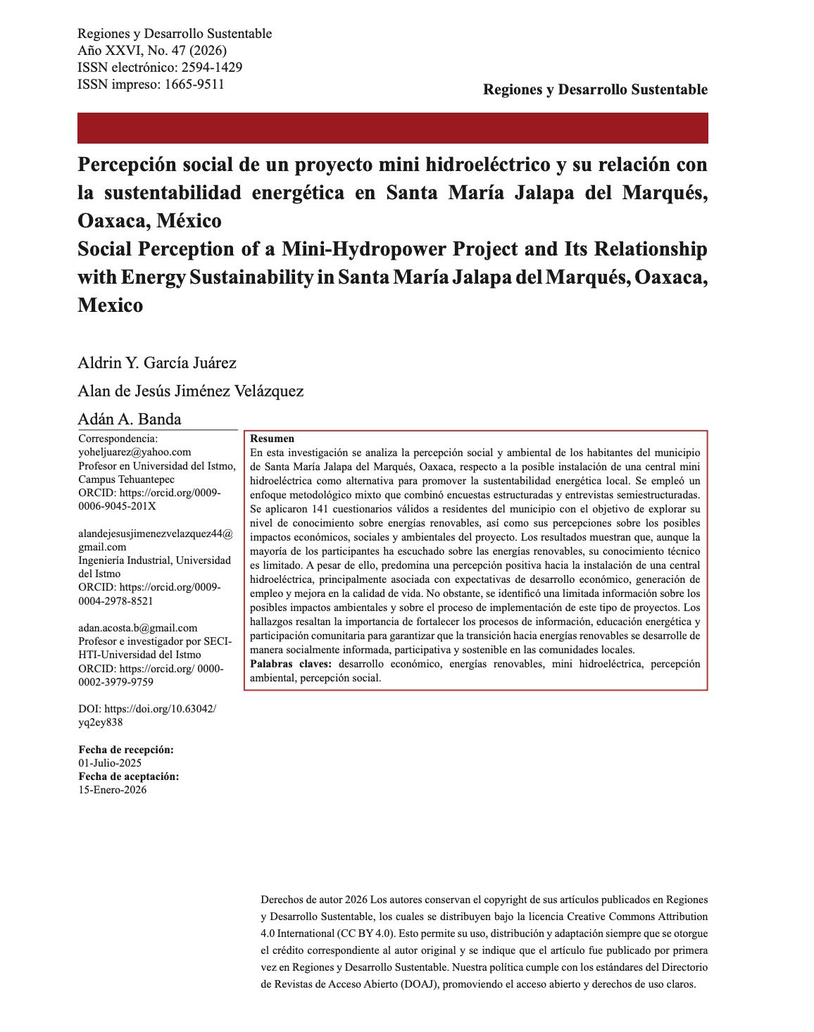 Percepción social de un proyecto mini hidroeléctrico y su relación con la  sustentabilidad  energética  en  Santa  María  Jalapa  del  Marqués,  Oaxaca, MéxicoSocial Perception of a Mini-Hydropower Project and Its Relationship with Energy Sustainability in Santa María Jalapa del Marqués, Oaxaca, Mexico (Regiones y Desarrollo Sustentable)