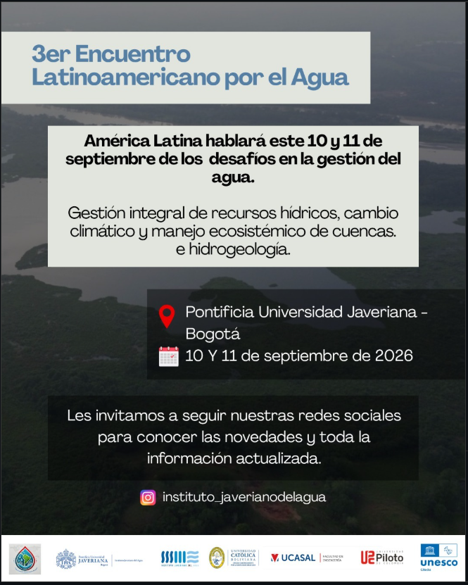 El Tercer Encuentro Latinoamericano por el Agua (Instituto Javeriano del Agua)