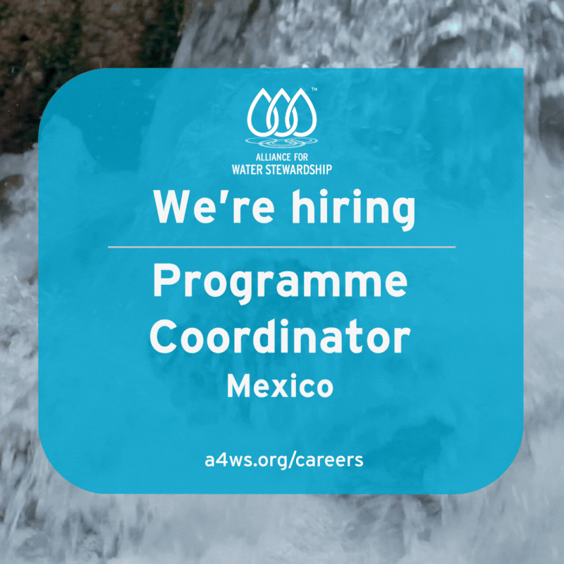 Vacante – Coordinador/a de Programa para México (Alliance for Water Stewardship – AWS)