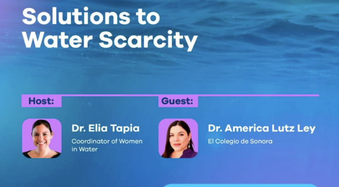 Transmisión: Women in Water – Episode 5: Solutions to Water Scarcity (Permanent Forum of Binational Waters)